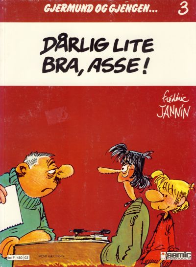 Cover for Gjermund og gjengen (Semic, 1985 series) #3 - Dårlig lite bra, asse!