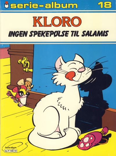 Cover for Serie-album (Semic, 1982 series) #18 - Kloro - Ingen spekepølse til Salamis