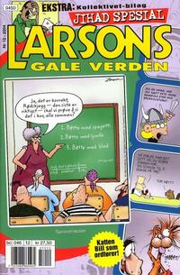 Cover Thumbnail for Larsons gale verden (Bladkompaniet / Schibsted, 1992 series) #12/2004