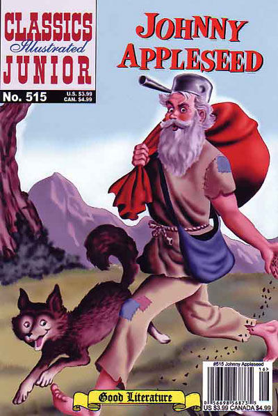 Cover for Classics Illustrated Junior (Jack Lake Productions Inc., 2003 series) #515 [16] - Johnny Appleseed