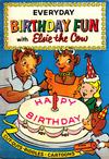 Cover for Everyday Birthday Fun with Elsie the Cow (D.S. Publishing, 1957 series) 
