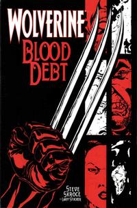 Cover Thumbnail for Wolverine: Blood Debt (Marvel, 2001 series) 