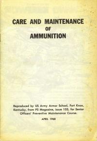 Cover Thumbnail for Care and Maintenance of Ammunition (US Army Armor School, 1968 series) #[nn]