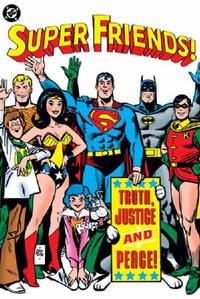 Cover Thumbnail for Super Friends!: Truth, Justice and Peace (DC, 2003 series) 