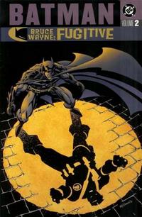Cover Thumbnail for Batman: Bruce Wayne - Fugitive (DC, 2002 series) #2