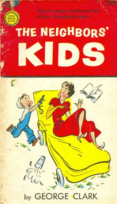 Cover for The Neighbors' Kids (Gold Medal Books, 1955 series) #532