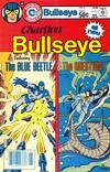 Cover for Charlton Bullseye (Charlton, 1981 series) #1
