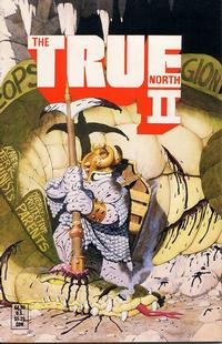 Cover Thumbnail for The True North II (Comic Legends Legal Defense Fund, 1991 series) 