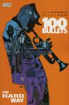 Cover for 100 Bullets (DC, 2000 series) #8 - The Hard Way