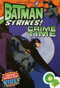Cover Thumbnail for The Batman Strikes! (DC, 2005 series) #1 - Crime Time