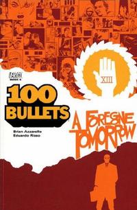 Cover Thumbnail for 100 Bullets (DC, 2000 series) #4 - A Foregone Tomorrow [First Printing]