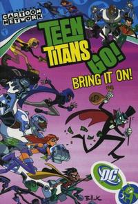 Cover Thumbnail for Teen Titans Go! (DC, 2004 series) #3 - Bring It On!