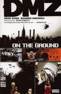 Cover Thumbnail for DMZ (DC, 2006 series) #1 - On the Ground [First Printing]