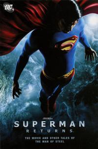 Cover Thumbnail for Superman Returns: The Movie and Other Tales of the Man of Steel (DC, 2006 series) 