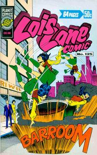 Cover Thumbnail for Lois Lane Comic (K. G. Murray, 1975 series) #125