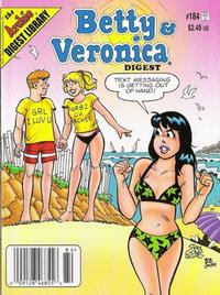 Cover for Betty and Veronica Comics Digest Magazine (Archie, 1983 series) #184 [Newsstand]