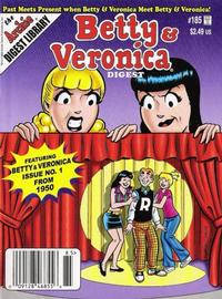 Cover Thumbnail for Betty and Veronica Comics Digest Magazine (Archie, 1983 series) #185