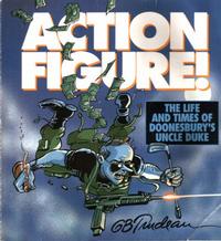 Cover Thumbnail for Action Figure! The Adventures of Doonesbury's Uncle Duke (Andrews McMeel, 1992 series) #[nn]