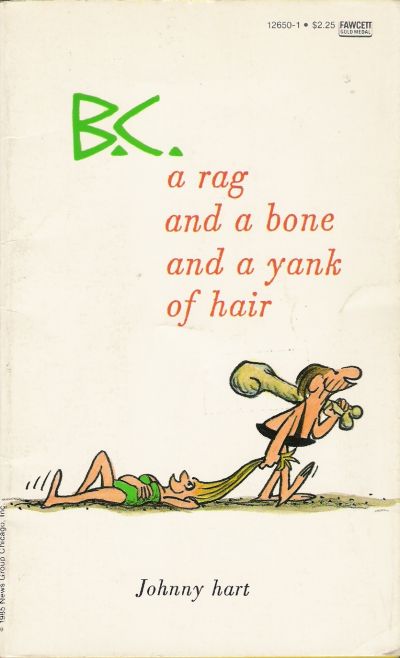 Cover for B.C. - a rag and a bone and a yank of hair (Gold Medal Books, 1985 series) #12650-1