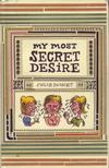 Cover for My Most Secret Desire (Drawn & Quarterly, 2006 series) 