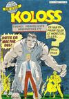 Cover for Koloss (Serieforlaget / Se-Bladene / Stabenfeldt, 1968 series) #1/1968