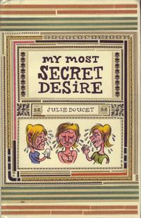 Cover Thumbnail for My Most Secret Desire (Drawn & Quarterly, 2006 series) 