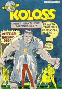 Cover Thumbnail for Koloss (Serieforlaget / Se-Bladene / Stabenfeldt, 1968 series) #1/1968