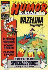 Cover Thumbnail for Humor og kanari (Bladkompaniet / Schibsted, 1988 series) #3/1989