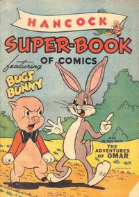 Cover Thumbnail for Super-Book of Comics [Hancock Oil Co.] (Western, 1947 series) #nn [26]