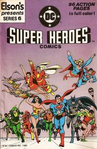 Cover Thumbnail for Elson's Presents Super Heroes Comics (DC, 1981 series) #6