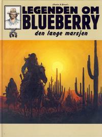 Cover Thumbnail for Legenden om Blueberry (Hjemmet / Egmont, 2006 series) #9 - Den lange marsjen