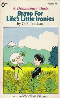 Cover Thumbnail for Bravo for Life's Little Ironies (A Doonesbury Book) (Popular Library, 1973 series) 
