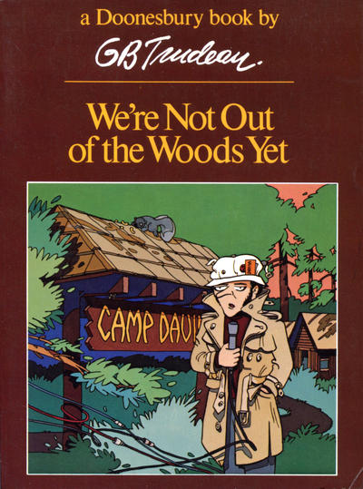 Cover for We're Not Out of the Woods Yet (A Doonesbury Book) (Holt, Rinehart and Winston, 1979 series) #[nn] [First Printing]