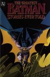 Cover for The Greatest Batman Stories Ever Told (DC, 1989 series) #[1]