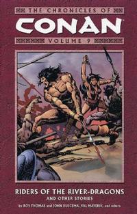 Cover Thumbnail for The Chronicles of Conan (Dark Horse, 2003 series) #9 - Riders of the River-Dragons and Other Stories