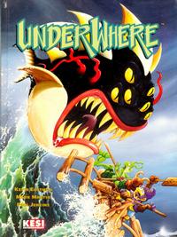Cover Thumbnail for UnderWhere (KESI Entertainment, 1995 series) 