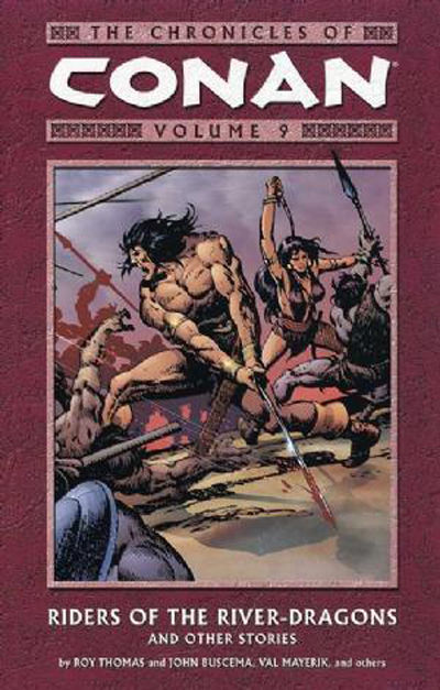 Cover for The Chronicles of Conan (Dark Horse, 2003 series) #9 - Riders of the River-Dragons and Other Stories