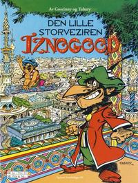 Cover Thumbnail for Iznogood (Hjemmet / Egmont, 1998 series) #10 - Den lille storveziren Iznogood