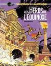 Cover for Valérian (Dargaud, 1970 series) #8 - Les Héros de l'équinoxe