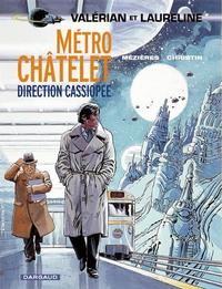 Cover Thumbnail for Valérian (Dargaud, 1970 series) #9 - Métro Châtelet direction Cassiopée