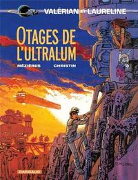 Cover Thumbnail for Valérian (Dargaud, 1970 series) #16 - Otages de l'Ultralum