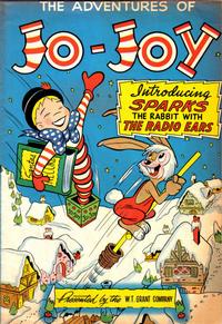 Cover Thumbnail for The Adventures of Jo-Joy Introducing Sparks the Rabbit with the Radio Ears (W. T. Grant, 1948 series) 
