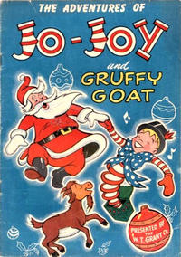 Cover Thumbnail for The Adventures of Jo-Joy and the Gruffy Goat (W. T. Grant, 1951 series) 