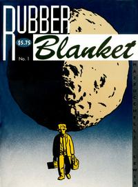 Cover Thumbnail for Rubber Blanket (Rubber Blanket Press, 1991 series) #1