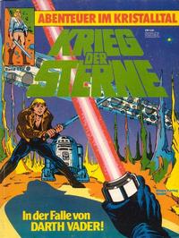 Cover Thumbnail for Krieg der Sterne (Egmont Ehapa, 1979 series) #11 - In der Falle von Darth Vader! - Abenteuer im Kristalltal