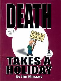 Cover Thumbnail for Death Takes a Holiday (Varmint Press, 2003 series) #2