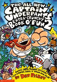 GCD :: Issue :: The Captain Underpants Extra-Crunchy Book O' Fun #2