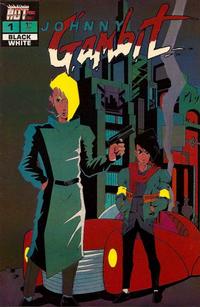 Cover Thumbnail for Johnny Gambit (Hot Comics International, 1987 series) #1