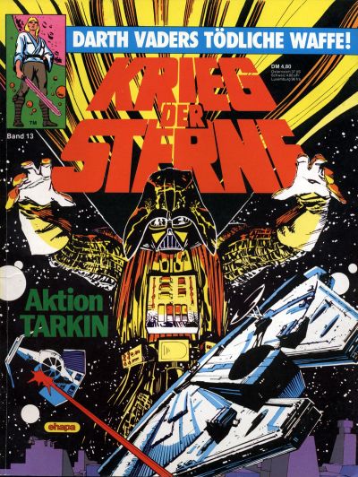 Cover for Krieg der Sterne (Egmont Ehapa, 1979 series) #13 - Aktion Tarkin - Darth Vaders tödliche Waffe!