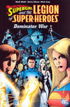 Cover for Supergirl and the Legion of Super-Heroes: Dominator War (DC, 2007 series) 